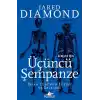 Gençler İçin Üçüncü Şempanze: İnsan Türünün Evrimi Ve Geleceği