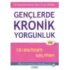 Gençlerde Kronik Yorgunluk ve Üstesinden Gelmek - Bilişsel ve Davranışçı Terapiler Serisi 16