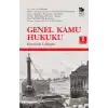 Genel Kamu Hukuku - Kuramsal Yaklaşım