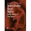 Genlerimizden İbaret Değiliz - Biyoloji, İdeoloji ve İnsan Doğası