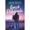 Gerçek Olduğunda