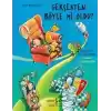 Gerçekten Böyle Mi Oldu ?