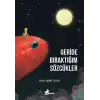 Geride Bıraktığım Sözcükler