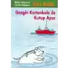 Gezgin Kertenkele ile Kutup Ayısı 2. Kitap