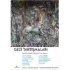Gezi Tartışmaları  İsyanın Dünü, Bugünü ve Yarını