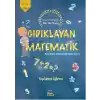 Gıdıklayan Matematik Kim Demiş Matematik Sıkıcı Diye-Toplama