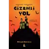Gizemli Yol - Kıyamet Gezginleri