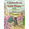 Göçmenlerin Gizli Dostu