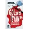 Göldeki İsyan 1916  Çarlık Mezalimine Karşı Soylu Direniş Hareketi
