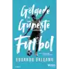 Gölgede ve Güneşte Futbol