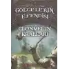 Gölgelerin Efendisi 08 - Clonmelin Kralları