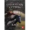 Gölgelerin Efendisi 16 - Kaçış