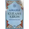 Gölgeli Kuran-ı Kerim Kod:18