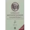 Gönenli Mehmet Efendi  Hayatı, Duaları, Vaazları, Hizmetleri, Hatıraları