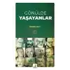 Gönülde Yaşayanlar