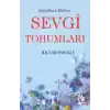 Gönüllere Ekilen Sevgi Tohumları