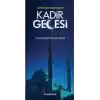 Gönülleri Ferahlatan Kadir Gecesi