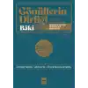 Gönüllerin Dirliği - Ebu Eyyub El-Ensârînin Hadis ve Rivayetleri