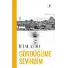 Gördüğüme Sevindim