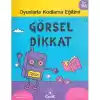 Görsel Dikkat 5+ Yaş Oyunlarla Kodlama Serisi