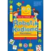 Görsel Dikkat ve Robotik Kodlama Etkinlikleri