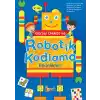 Görsel Dikkat ve Robotik Kodlama Etkinlikleri