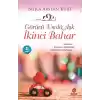 Görücü Usulü Aşk 3 - İkinci Bahar