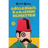 Gözlerimiz Kamaşırdı Dehşetten