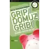 Grip / Domuz Gribi  Bilmeniz Gereken Her Şey
