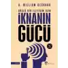 Güçlü Bir İletişim İçin İknanın Gücü