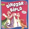 Güçlü Dinozorlar - Dinozor Diplo ile Tanışalım