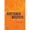 Güfteden Besteye