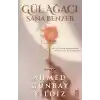 Gül Ağacı Sana Benzer