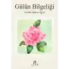 Gülün Bilgeliği