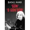Gün O Gündür!