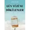 Gün Yüzüne Dökülenler