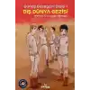 Güneş Gezegeni Dizisi 1 - Dış Dünya Gezisi