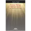 Güneş Yalnız Dirileri Isıtır
