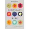 Günlük Yaşamın Bilimi