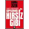 Güpegündüz Hırsız Gibi