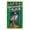 Gurebahane-i Laklakan - Gariban Leylekler Evi (Günümüz Türkçesiyle) - Türk Edebiyatı Klasikleri