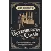 Gutenberg’in Çırağı - Dünyayı Sonsuza Dek Değiştiren İcat