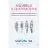 Güvenle Bedenlenme