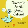 Güvercin Artık Okula Gitsin !