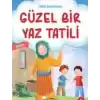 Güzel Bir Yaz Tatili