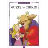Güzel ve Çirkin - Uyku Öncesi Masalları Serisi