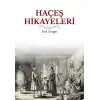Haçeş Hikayeleri
