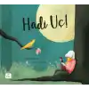 Hadi Uç!