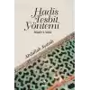 Hadis Tespit Yöntemi  Hadis Usulü