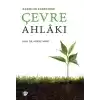 Hadisler Ekseninde Çevre Ahlakı
